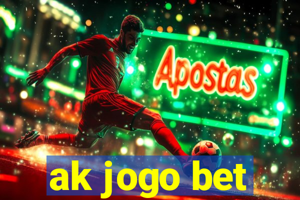 ak jogo bet